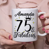 75 and Fabulous 75th Birthday Coffee Mug for Tea or Coffee