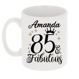 85 and Fabulous 85th Birthday Coffee Mug for Tea or Coffee
