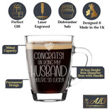 Congrats on Being my Husband Engraved Glass Coffee Mug Birthday Gift
