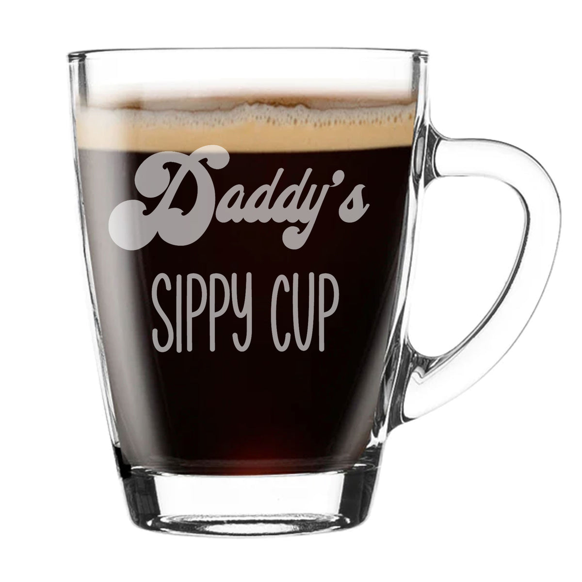 Daddy's Sippy Cup Engraved Glass Coffee Mug Birthday Gift For Dad