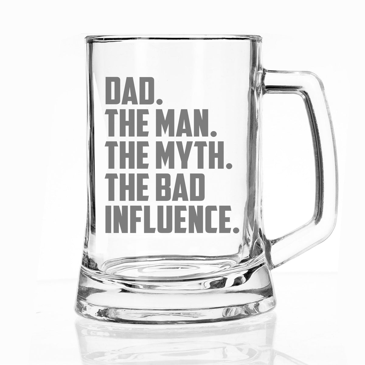 Dad The Man The Myth The Bad Influence Engraved Beer Stein Birthday Gift