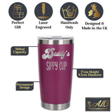 Daddy's Sippy Cup Engraved Travel Mug for Dad Birthday
