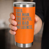 Dad The Man The Myth The Bad Influence Engraved Travel Mug Birthday