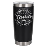 Best Farter I Mean Father Engraved Travel Mug for Dad