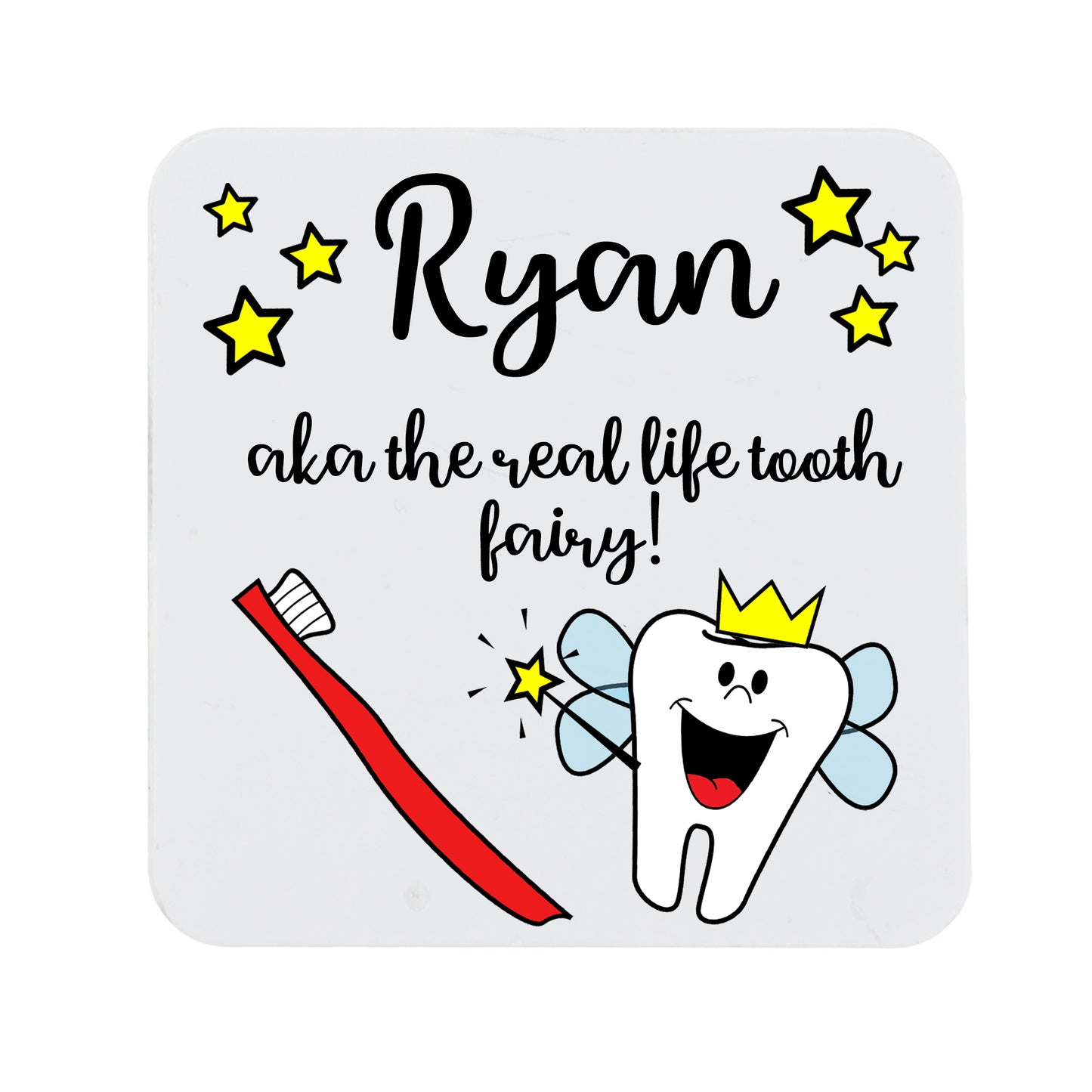 Personalised Dentist AKA The Real Life Tooth Fairy Mug and/or Coaster Gift  - Always Looking Good -   
