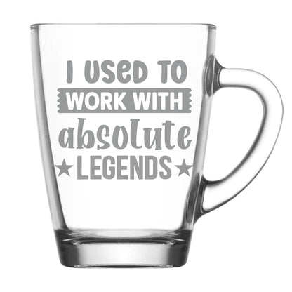 I Used to Work with Absolute Legends Glass Coffee Mug & Coaster Set