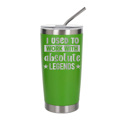 I Used to Work with Absolute Legends Engraved Stainless Steel Thermal Cup 500ml