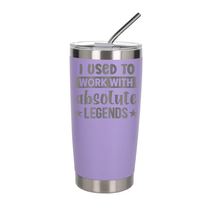 I Used to Work with Absolute Legends Engraved Stainless Steel Thermal Cup 500ml