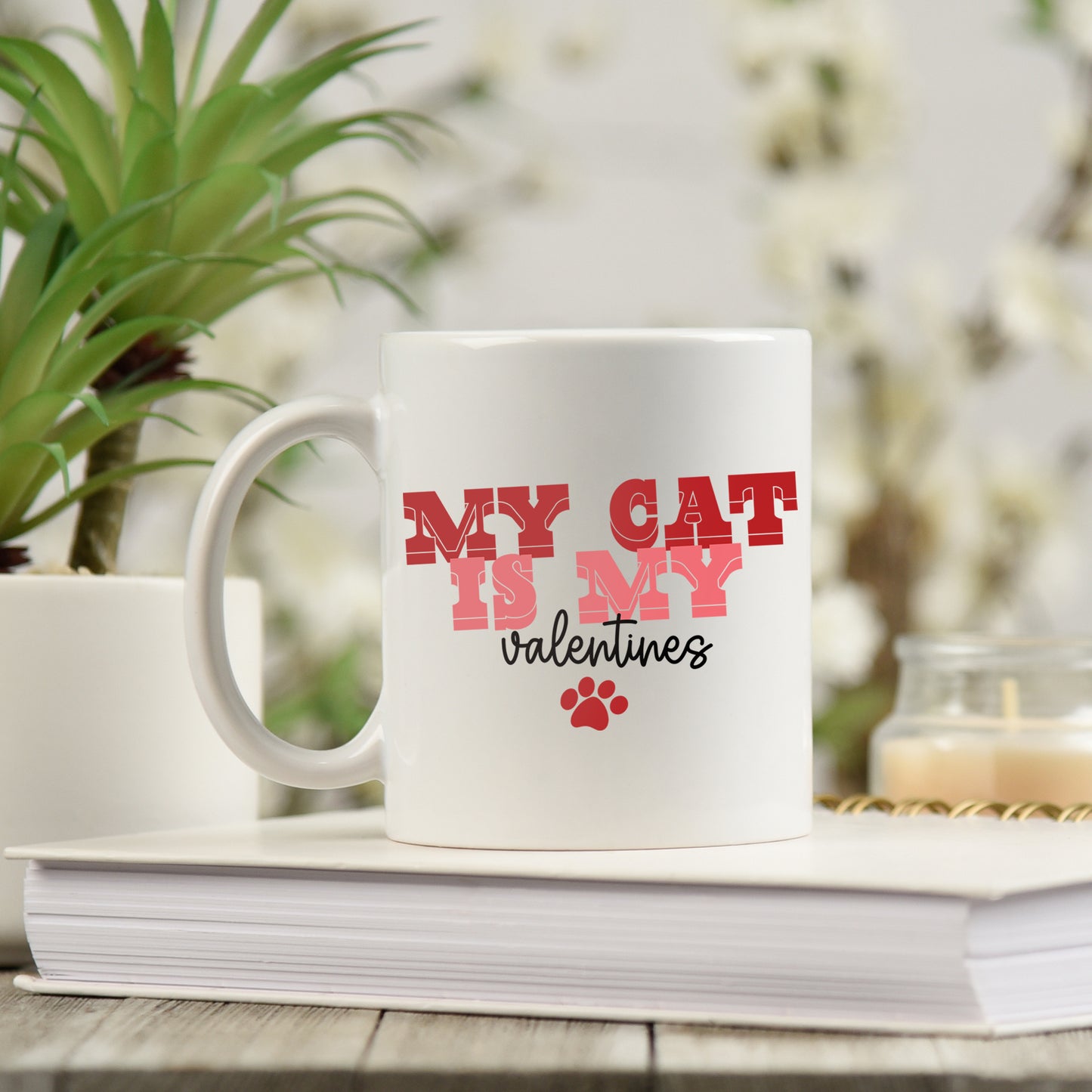 My Cat Is My Valentines Mug and/or Coaster Gift  - Always Looking Good -   