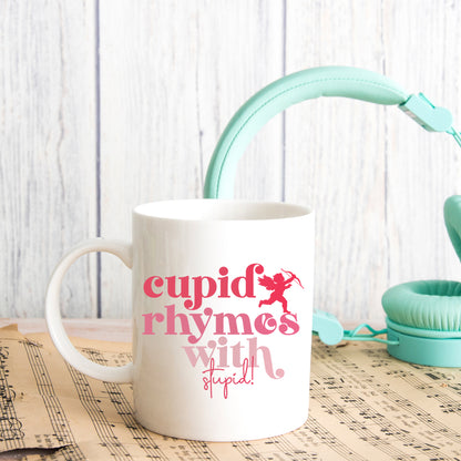 Cupid Rhymes With Stupid Mug and/or Coaster Set  - Always Looking Good -   