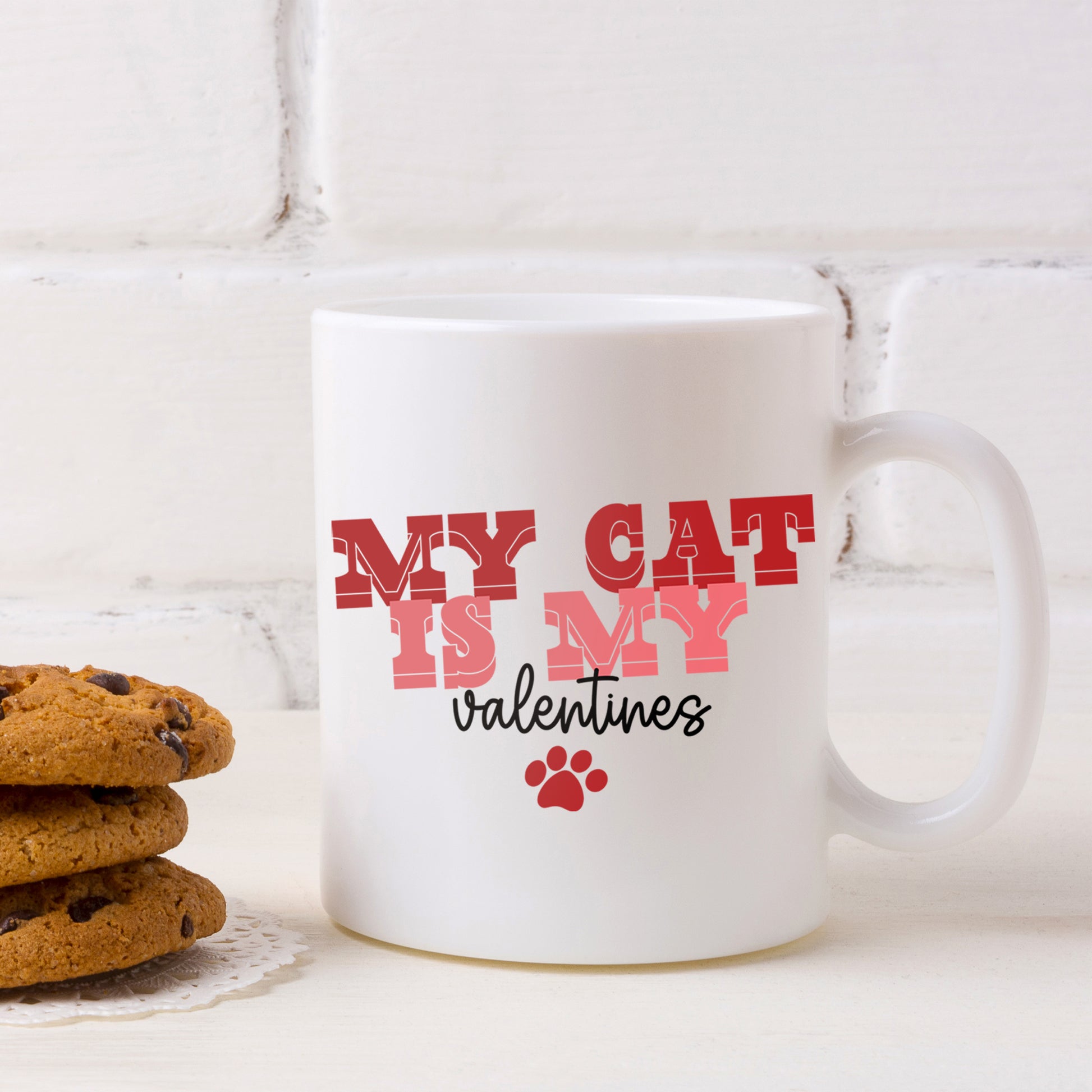 My Cat Is My Valentines Mug and/or Coaster Gift  - Always Looking Good -   