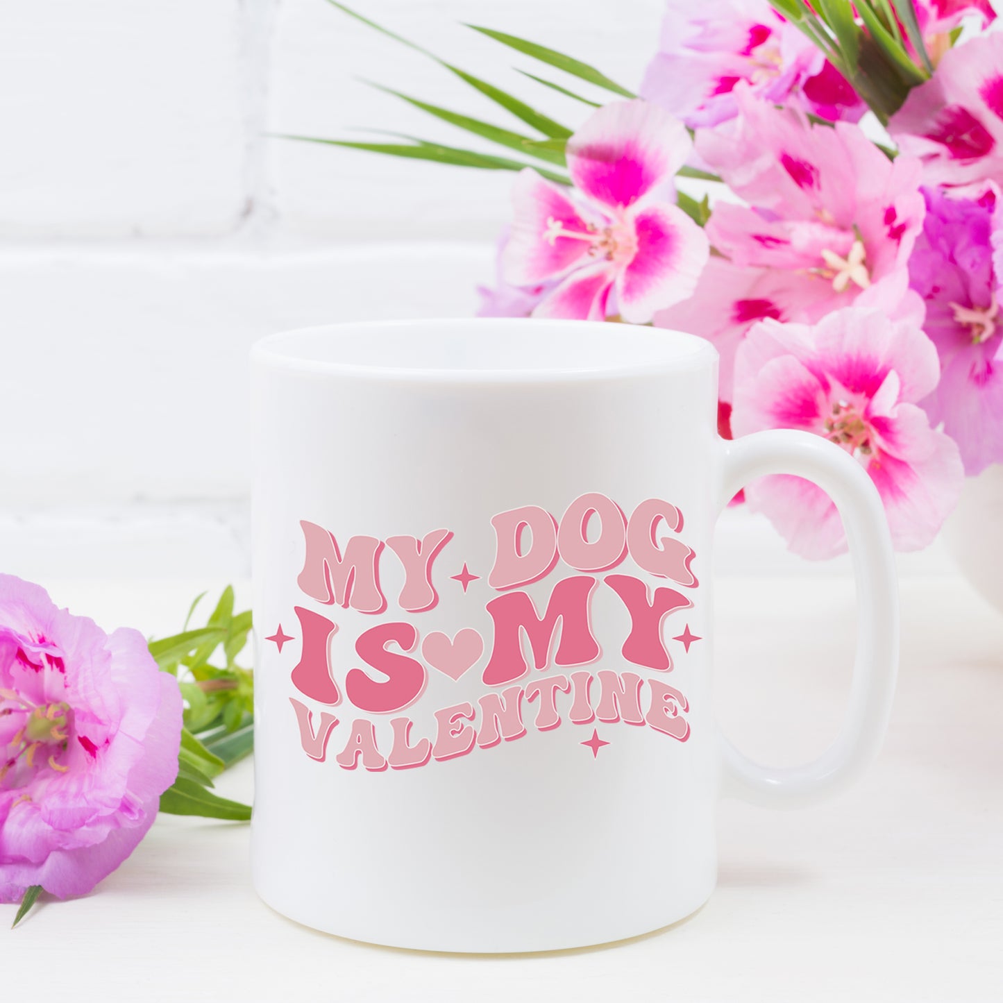 My Dog Is My Valentines Mug and/or Coaster Gift  - Always Looking Good -   