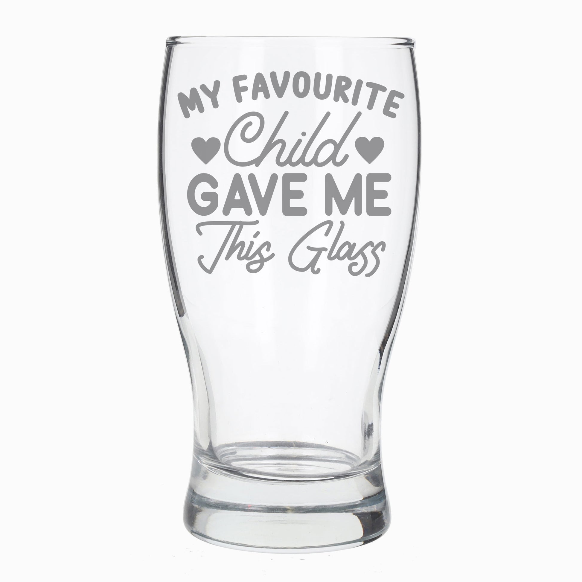 My Favourite Child Gave Me This Glass Engraved Beer Pint Glass  - Always Looking Good -   