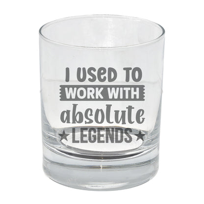 I Used to Work With Absolute Legends Engraved Whisky Glass & Slate Coaster Gift