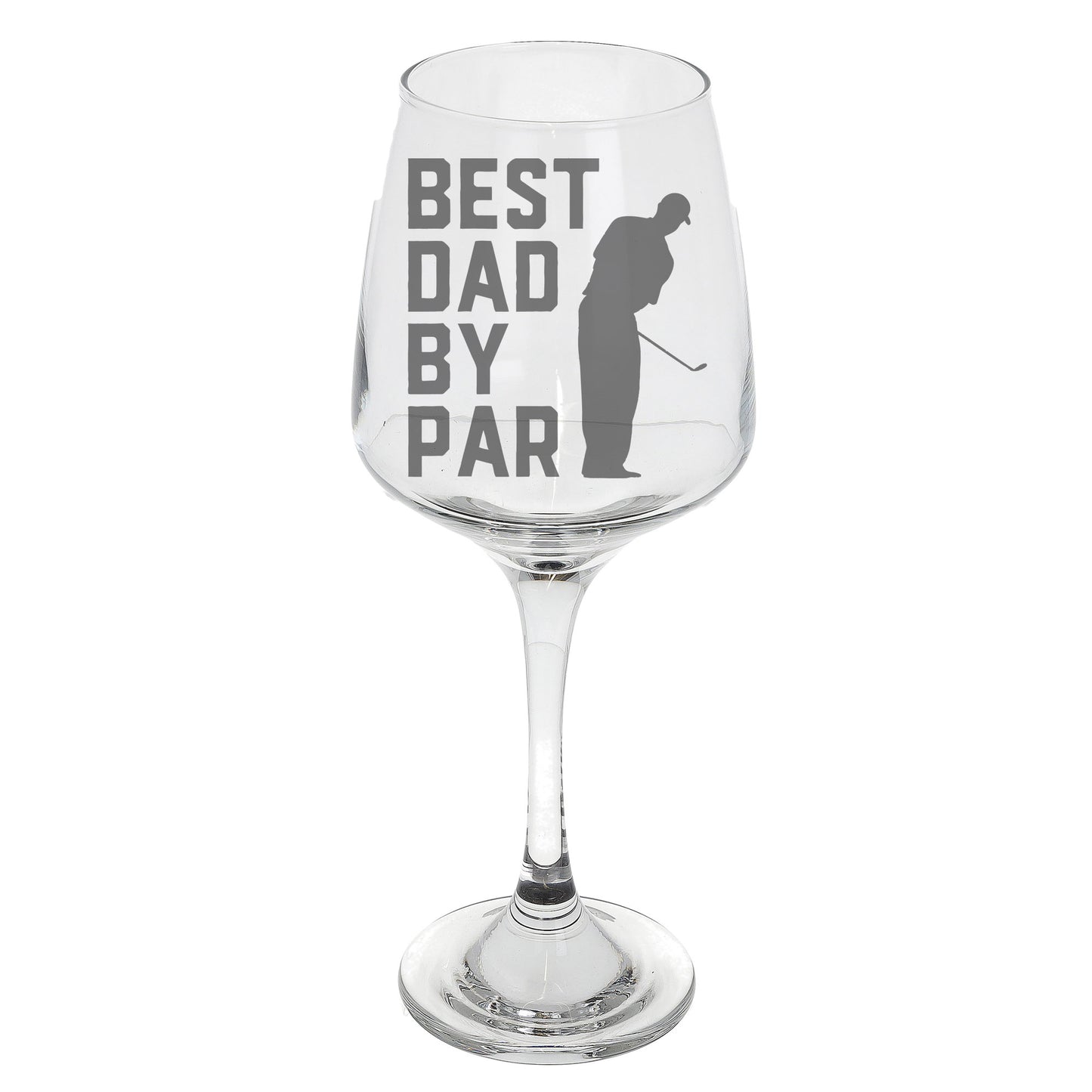 Best Dad By Par Engraved Wine Glass and/or Coaster Set  - Always Looking Good - Wine Glass Only  