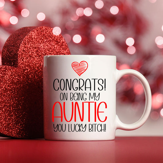 Congrats On Being My Auntie Ceramic Mug – Funny Gift for an Auntie