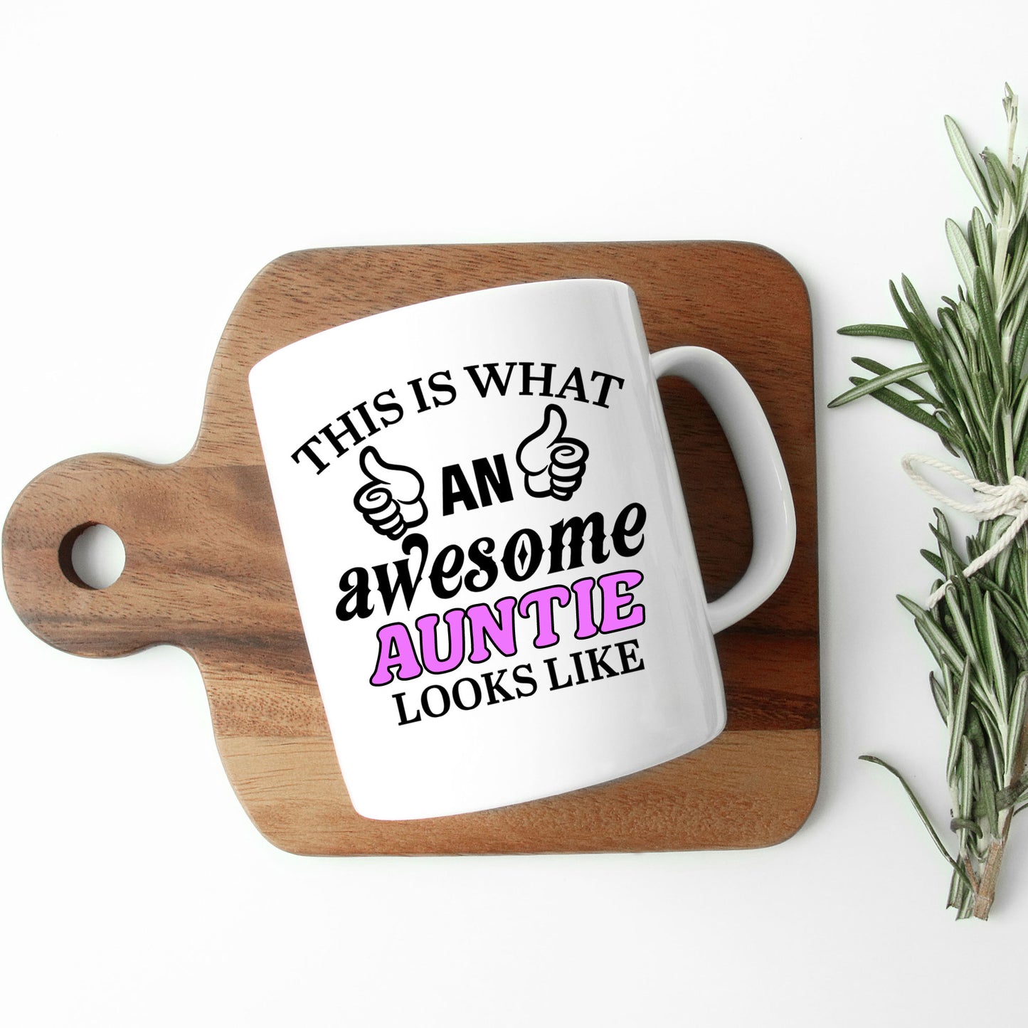This Is What An Awesome Auntie Looks Like Mug  - Always Looking Good -   