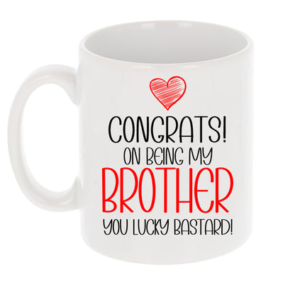 Funny Sibling Mug and/or Coaster Gift “Congrats On Being My Sister / Brother”
