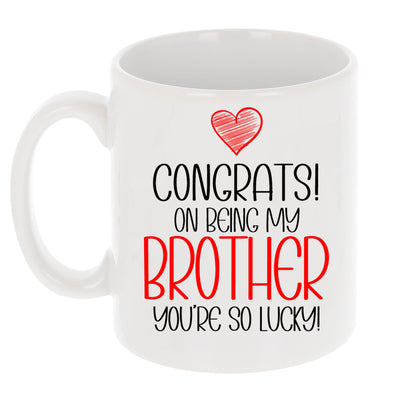 Funny Sibling Mug and/or Coaster Gift “Congrats On Being My Sister / Brother”