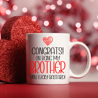 Funny Sibling Mug and/or Coaster Gift “Congrats On Being My Sister / Brother”