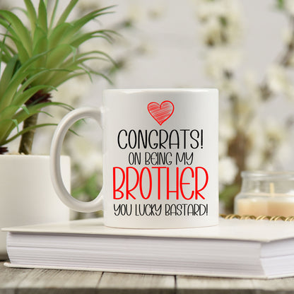 Funny Sibling Mug and/or Coaster Gift “Congrats On Being My Sister / Brother”