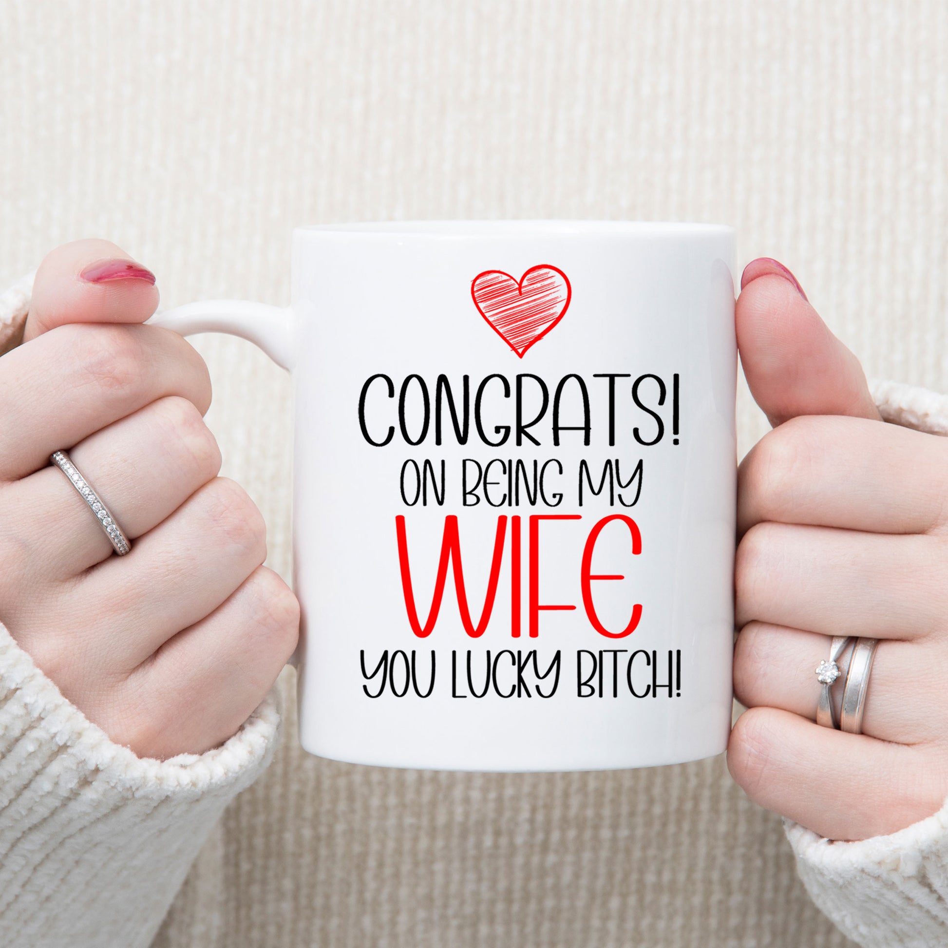 Congrats On Being My Wife Mug and/or Coaster Gift  - Always Looking Good -   