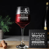 World's Best Mum Engraved Wine Glass and/or Coaster  - Always Looking Good - Glass & Square Coaster  