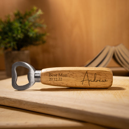 Personalised Engraved Wooden Handle Bottle Opener For Best Man, Groomsman, Father, Usher  - Always Looking Good -   