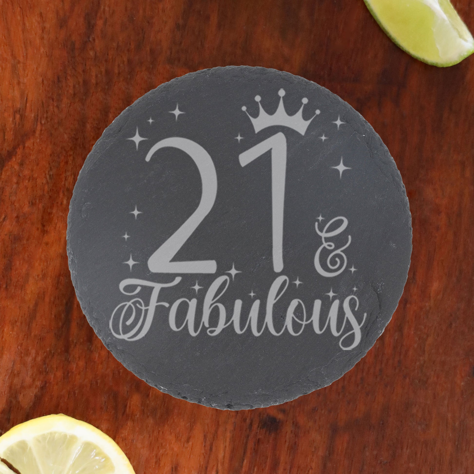 21 & Fabulous 21st Birthday Gift Engraved Wine Glass and/or Coaster Set  - Always Looking Good - Round Coaster Only  