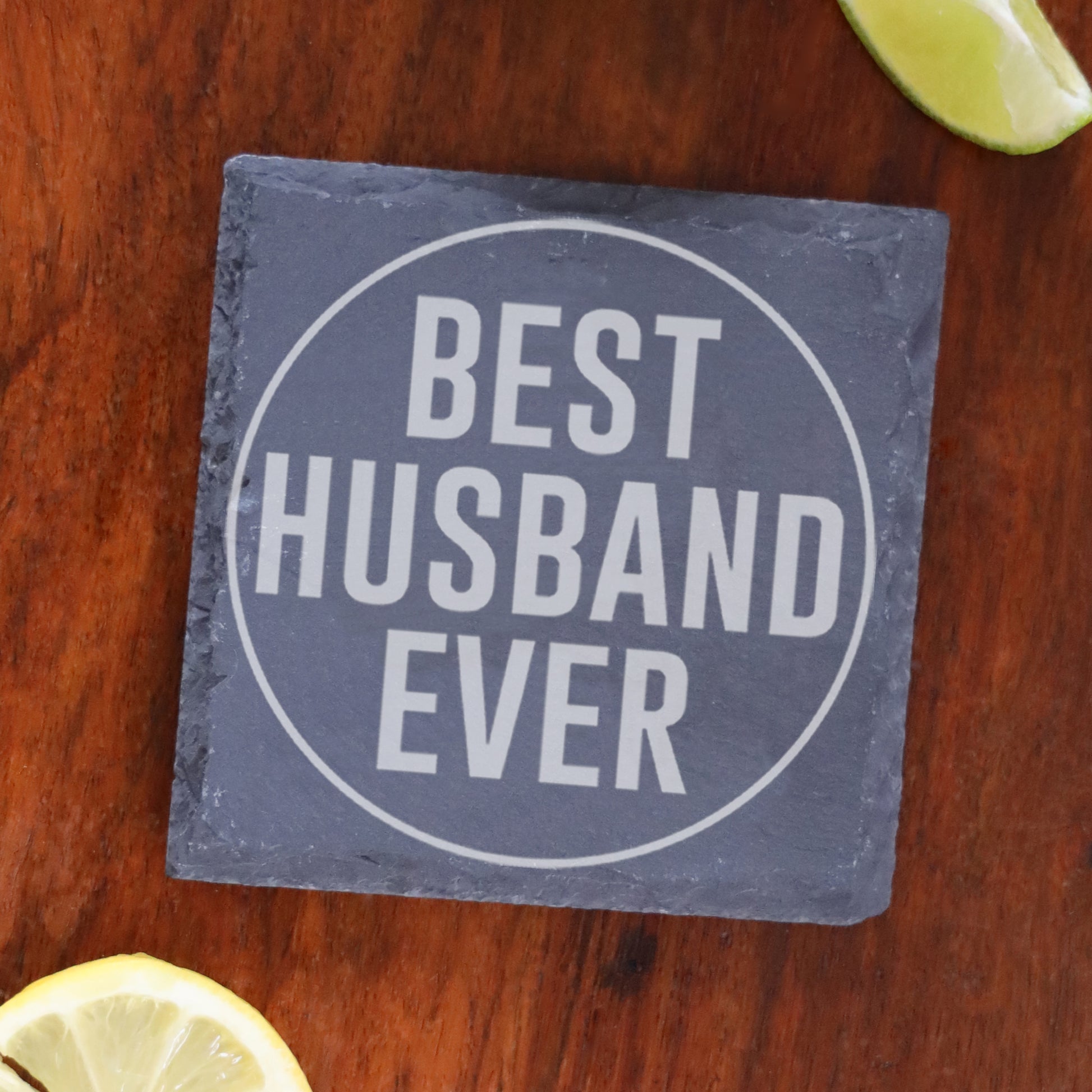 Best Husband Ever Engraved Wine Glass and/or Coaster Gift  - Always Looking Good - Square Coaster Only  