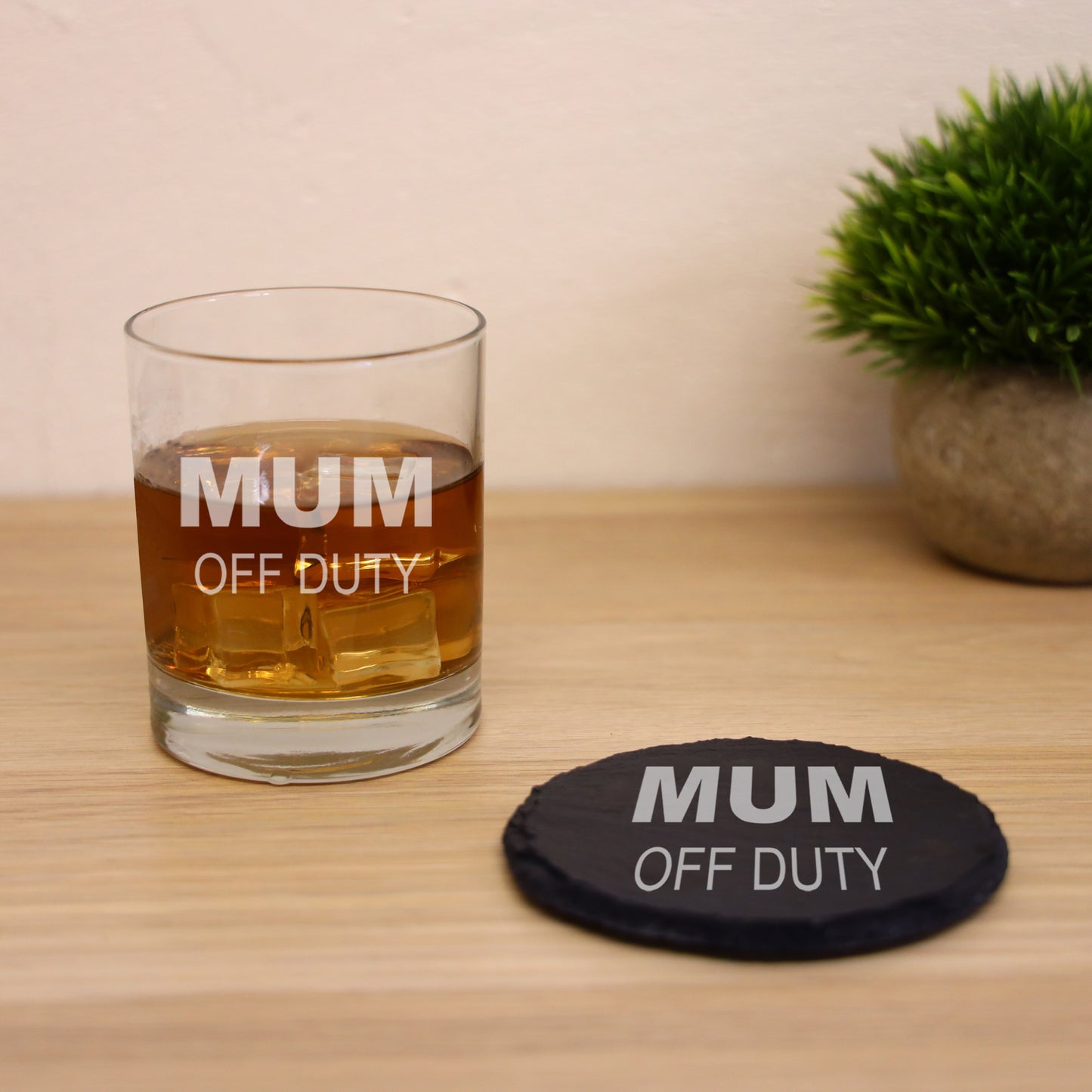 Engraved "Mum Off Duty" Novelty Whisky Glass and/or Coaster Set  - Always Looking Good -   