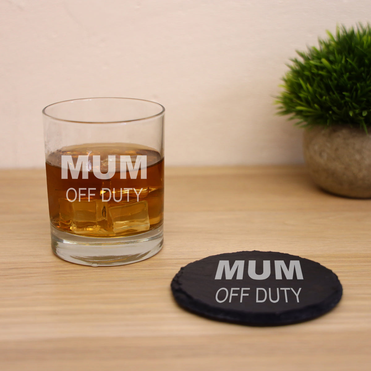 "Mum Off Duty" Novelty Engraved Whisky Glass and/or Coaster Set  - Always Looking Good -   