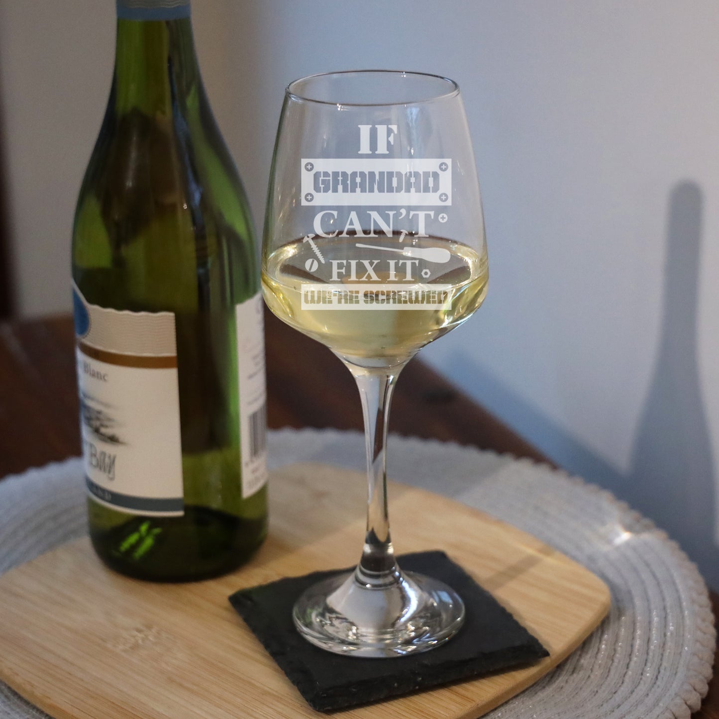Engraved "If Grandad Can't Fix It We're Screwed " Novelty Wine Glass and/or Coaster Set  - Always Looking Good -   