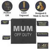 Engraved "Mum and Dad Off Duty" Novelty Matching Wine Glass and/or Coaster Set  - Always Looking Good -   