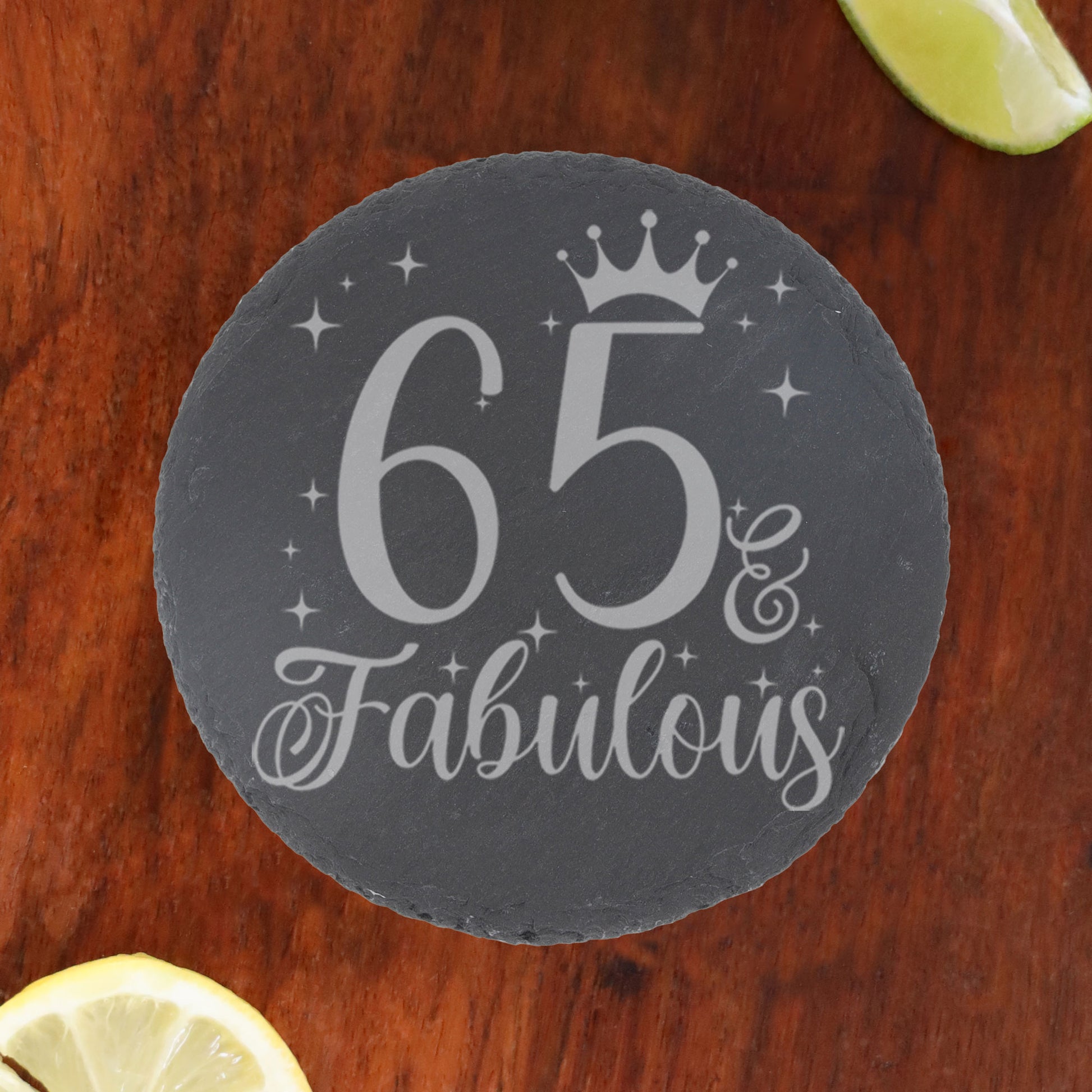 65 & Fabulous 65th Birthday Gift Engraved Wine Glass and/or Coaster Set  - Always Looking Good - Round Coaster Only  