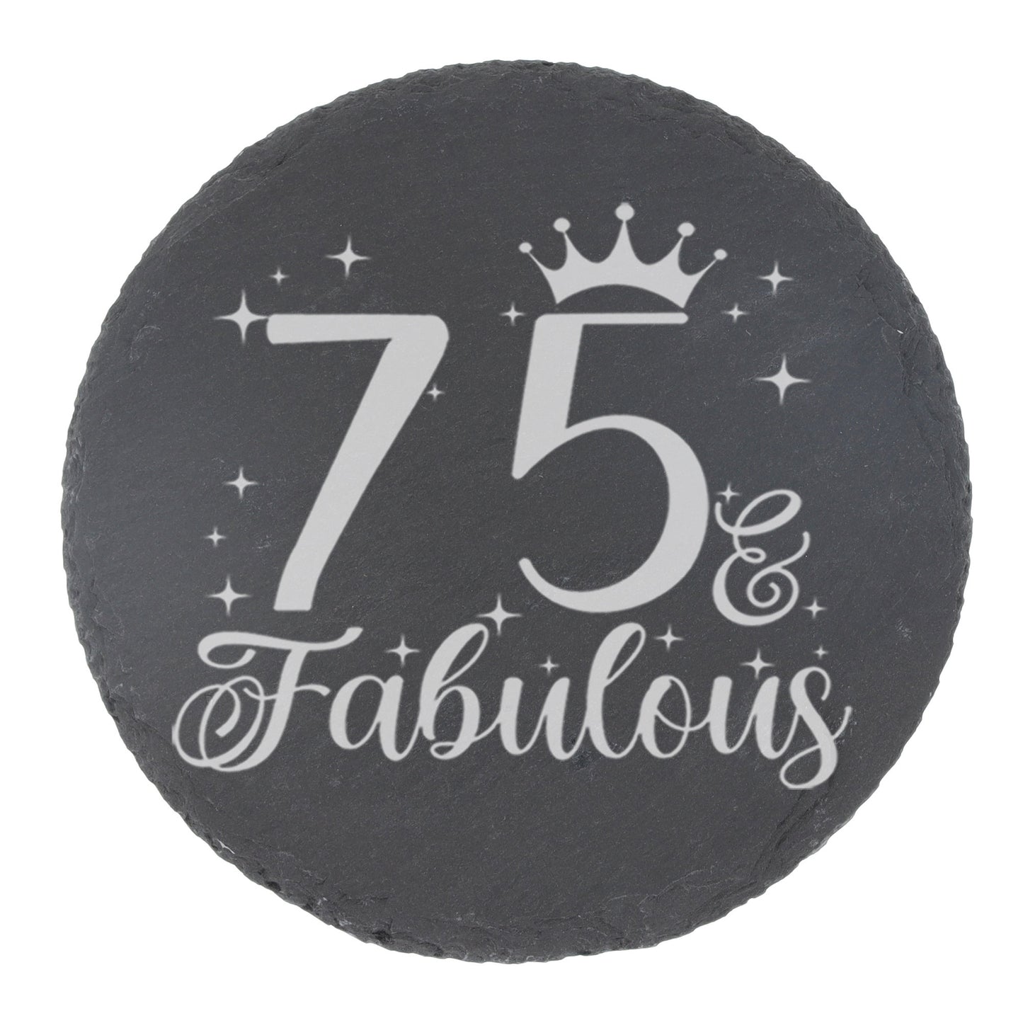 75 & Fabulous 75th Birthday Gift Engraved Wine Glass and/or Coaster Set  - Always Looking Good -   