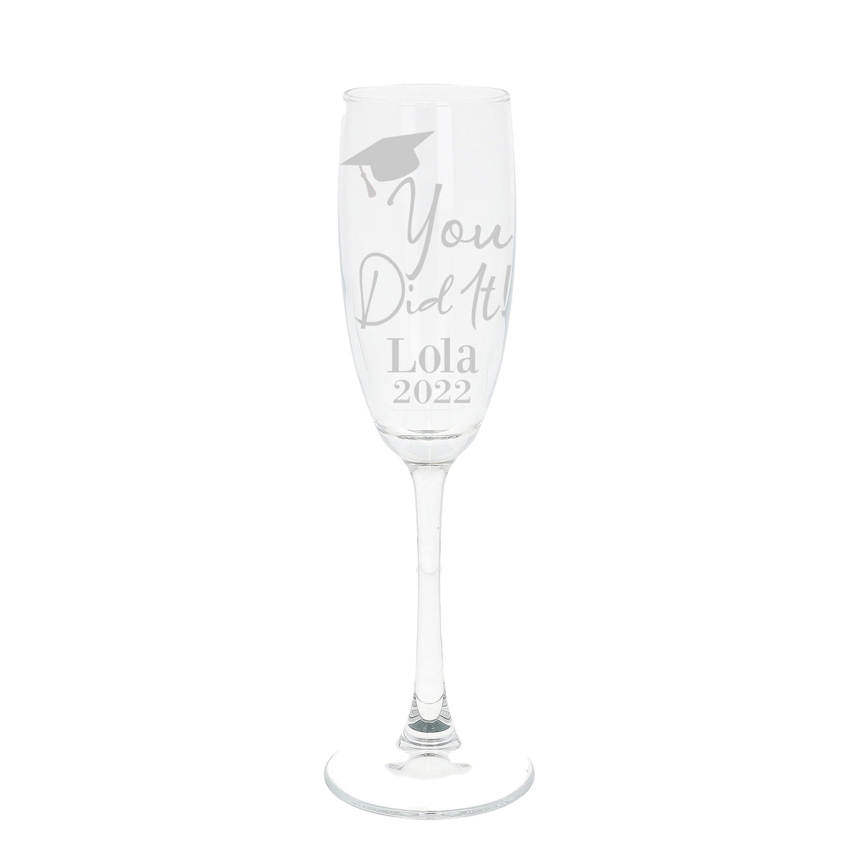 Gift For Graduates - Personalised Graduation Champagne Flute Glass
- Always Looking Good -   