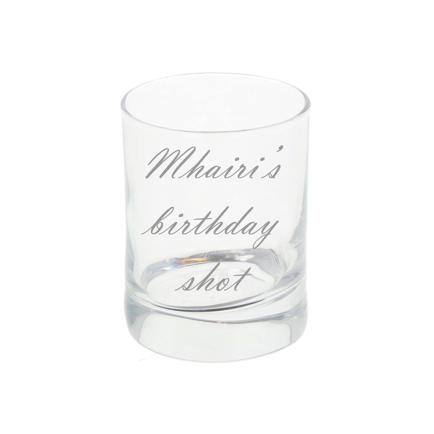 Personalised Engraved Birthday Shot Glass  - Always Looking Good -   