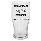 Create Your Own Beer or Lager personalised pint glass - Always Looking Good -   