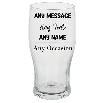Create Your Own Beer or Lager personalised pint glass - Always Looking Good -   