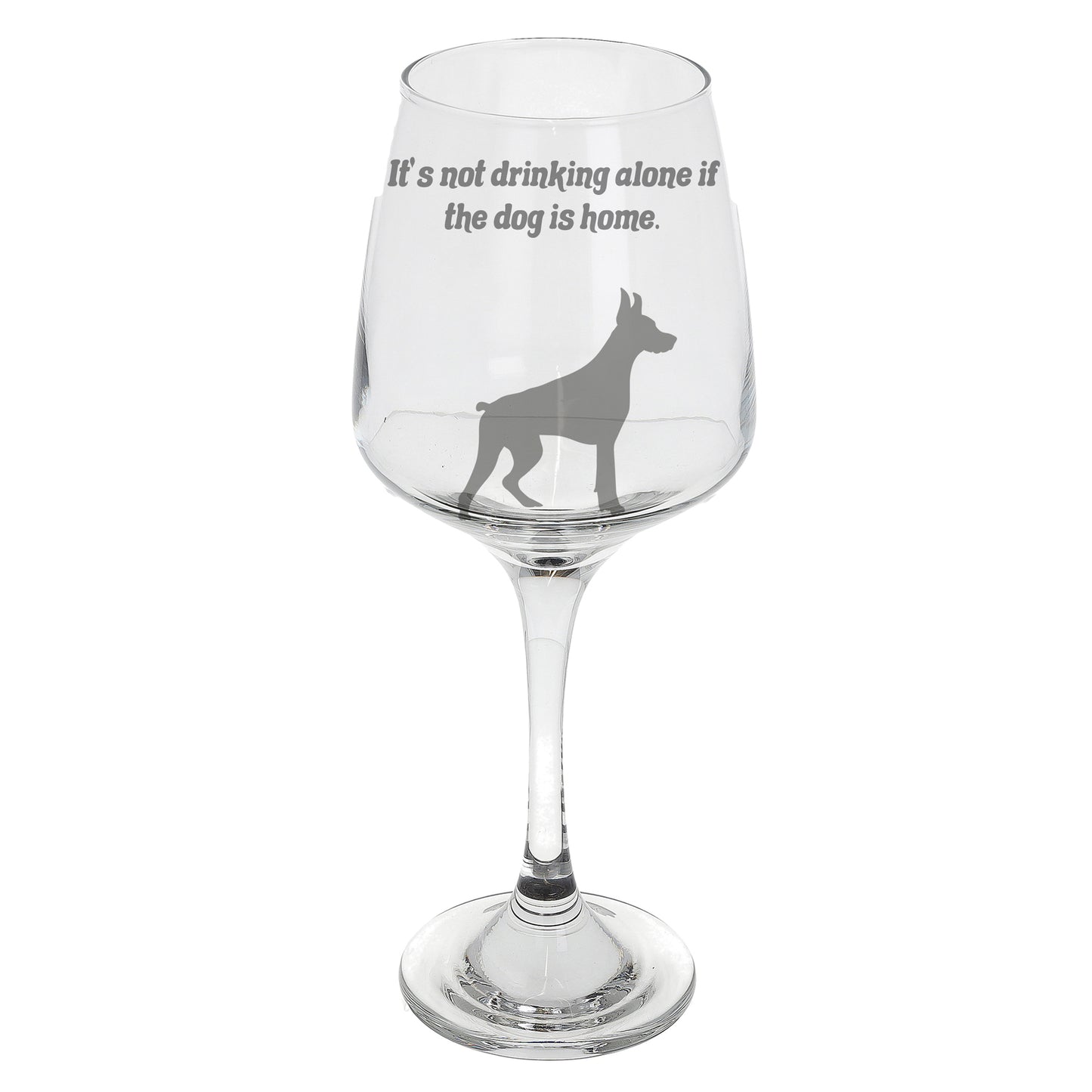 Engraved Personalised Any Dog Breed Wine Glass  - Always Looking Good -   