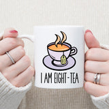 I Am Eighty-Tea Funny 80th Birthday Mug Gift for Tea Lovers  - Always Looking Good -   