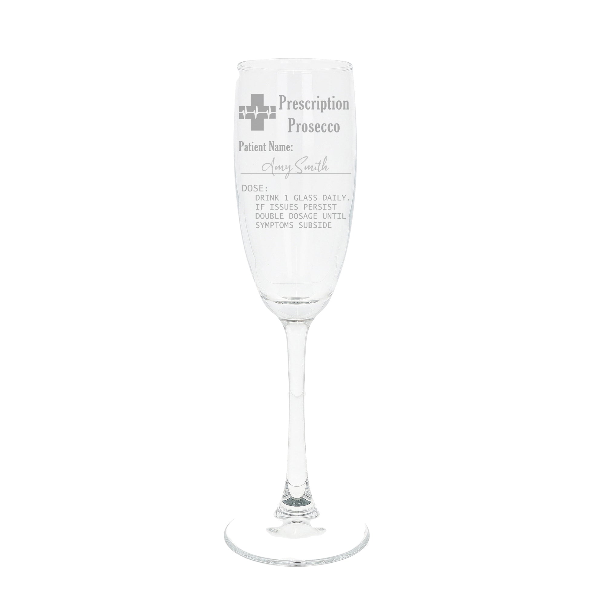 Personalised Engraved Prescription Prosecco Glass Gift  - Always Looking Good -   