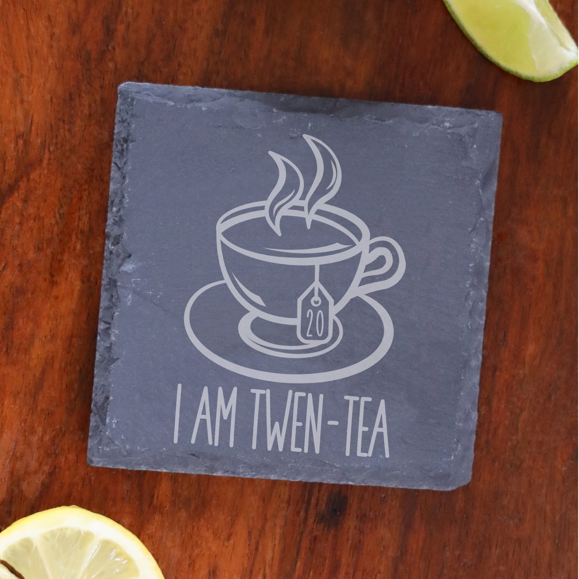 I Am Twen-Tea Funny 20th Birthday Mug Gift for Tea Lovers  - Always Looking Good - Square Slate Coaster Only  