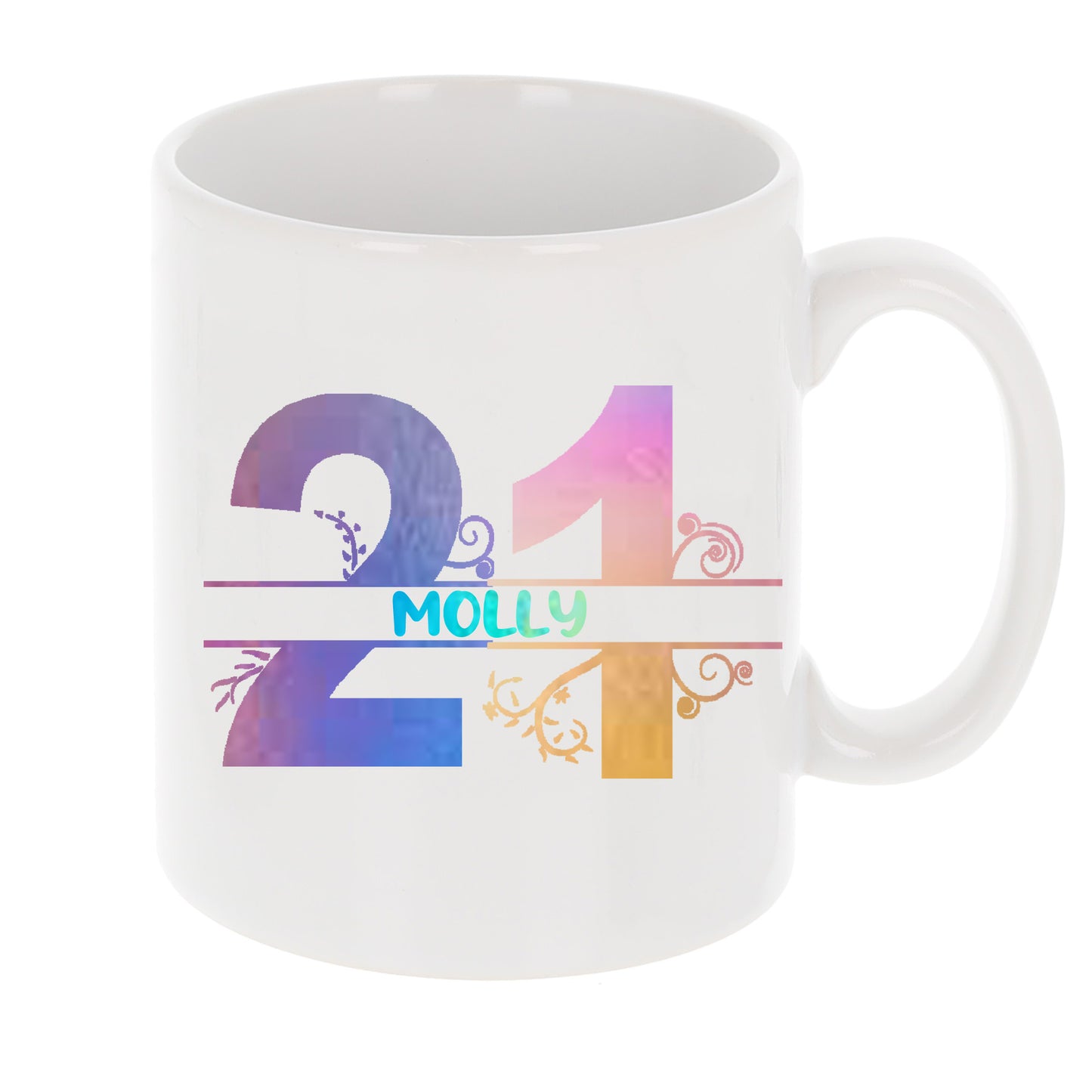 Personalised Filled 21st Birthday Mug  - Always Looking Good - White Mug Only  